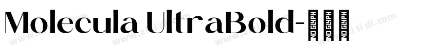 Molecula UltraBold字体转换